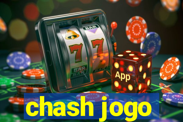 chash jogo